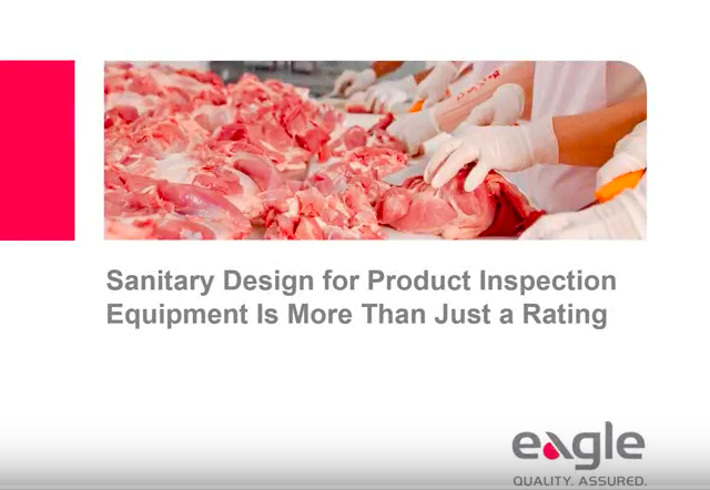 Sanitary Design for Product Inspection Equipment Is More Than Just a Rating